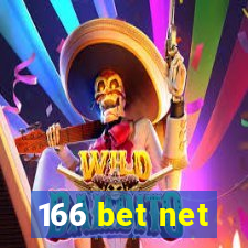 166 bet net